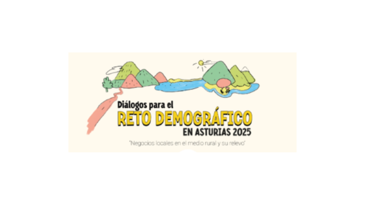Diálogos para el reto demográfico en Asturias 2025
