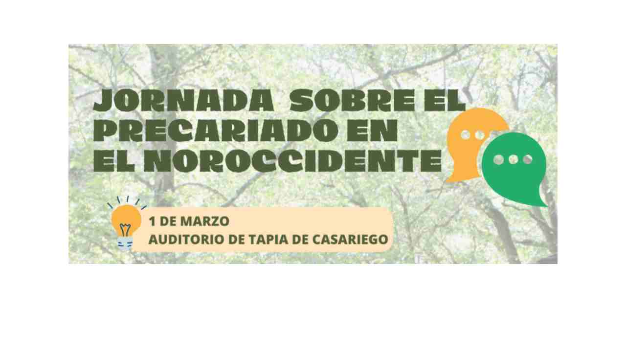 cartel jornada sobre el precariado en el noroccidente 1 de marzo Auditorio Tapia de Casariego