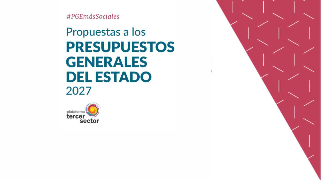 La Plataforma del Tercer Sector presenta 25 propuestas para los Presupuestos Generales del Estado de 2027